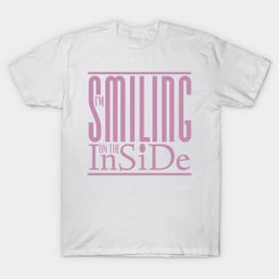 I’m Smiling On The Inside 06salmon T-Shirt